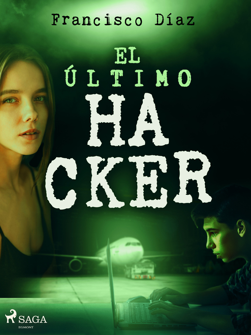 Title details for El último hacker by Francisco Díaz Valladares - Wait list